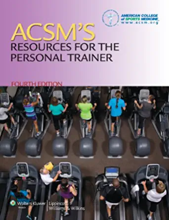 ACSM's Resources for the Personal Trainer (4th edition) - Orginal Pdf